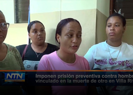Imponen prisión preventiva contra hombre vinculado en la muerte de otro en Villa Riva