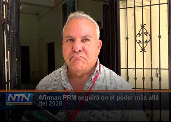Afirman PRM seguirá en el poder más allá del 2028