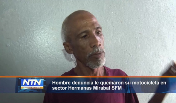 Hombre denuncia le quemaron su motocicleta en sector Hermanas Mirabal SFM
