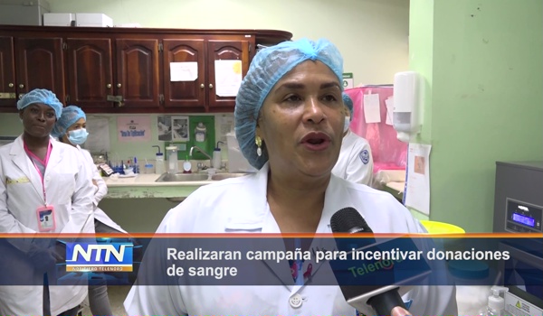 Realizaran campaña para incentivar donaciones de sangre