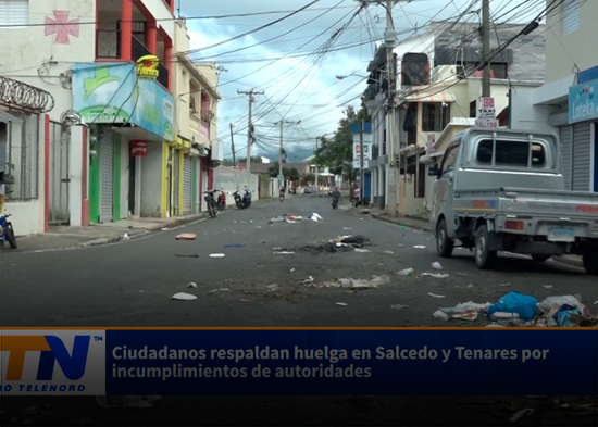 Ciudadanos respaldan huelga en Salcedo y Tenares por incumplimientos de autoridades