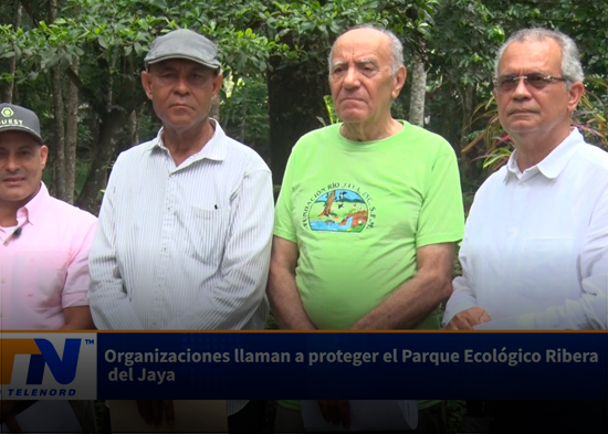 Organizaciones llaman a proteger el Parque Ecológico Ribera del Jaya