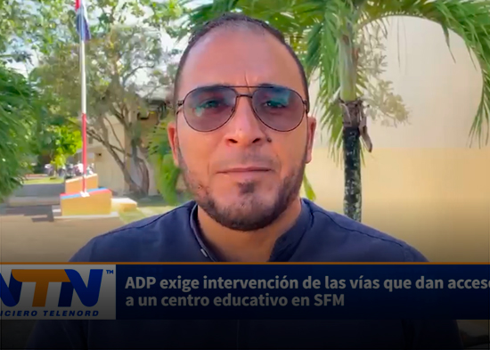ADP exige intervención de las vías que dan acceso a un centro educativo en SFM
