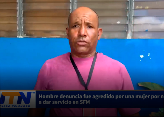 Hombre denuncia fue agredido por una mujer por negarse a dar servicio en SFM