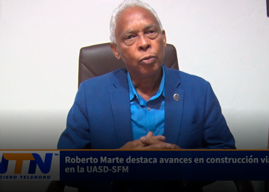 Roberto Marte destaca avances en construcción via marginal en la UASD SFM